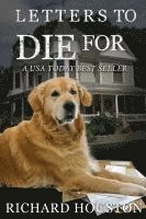 Houston W. Richard - Letters to Die For, Häftad