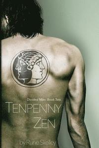 bokomslag Tenpenny Zen: a novel of sex, cults, and an interdimensional henge contraption