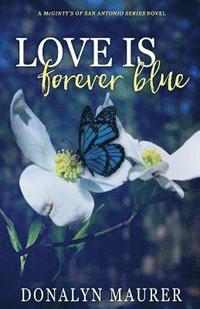bokomslag Love Is Forever Blue