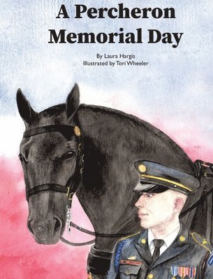 bokomslag A Percheron Memorial Day