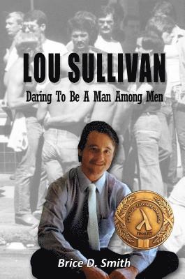 bokomslag Lou Sullivan: Daring To Be a Man Among Men