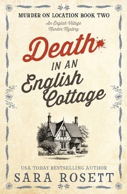 Sara Rosett - Death in an English Cottage, Häftad