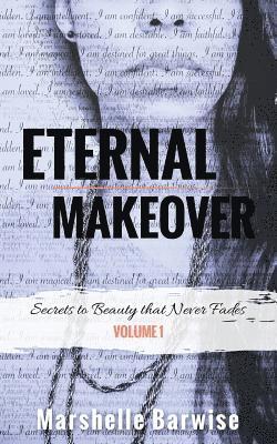 Eternal Makeover: Secrets to Beauty that Never Fades 1