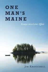 bokomslag One Mans Maine