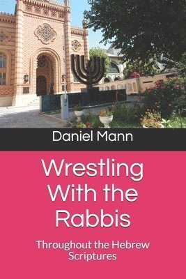 bokomslag Wrestling With the Rabbis