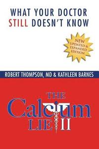 bokomslag The Calcium Lie II: What Your Doctor Still Doesn't Know
