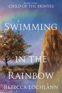 bokomslag Swimming in the Rainbow