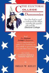 bokomslag The Electoral College 4 Dummmies: Would it be better to simply count the popular vote?