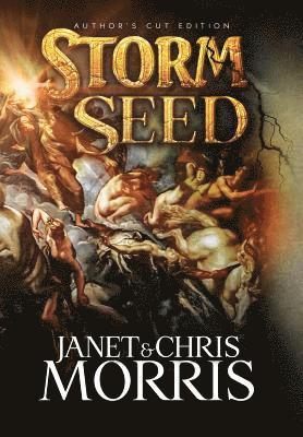 Janet Morris, Chris Morris - Storm Seed, Inbunden