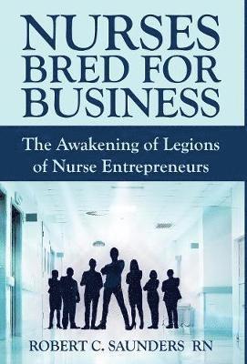 Nurses Bred for Business 1