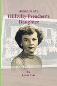 bokomslag Memoirs of a Hillbilly Preacher's Daughter