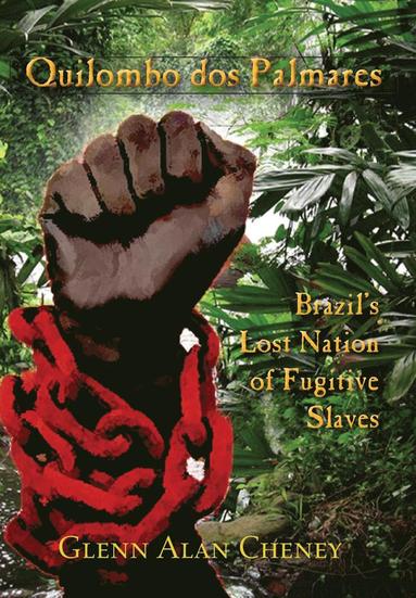 Glenn Alan Cheney - Quilombo dos Palmares, Inbunden
