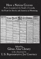Glenn Alan Cheney - How a Nation Grieves, Inbunden