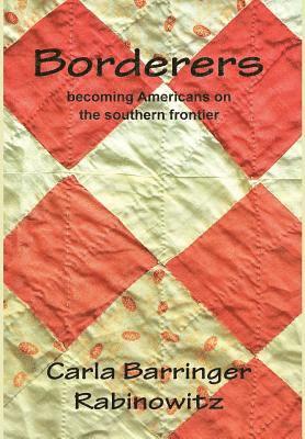 Carla Barringer Rabinowitz - Borderers, Inbunden