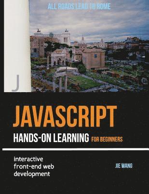 JavaScript Hands-on Learning: interactive front-end web development 1