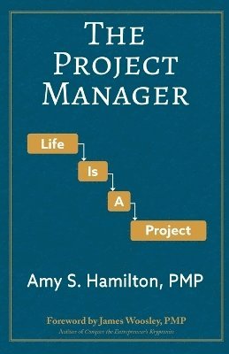 Amy S Hamilton, Amy S. Hamilton - Project Manager, Häftad