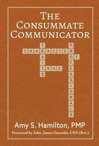 bokomslag The Consummate Communicator