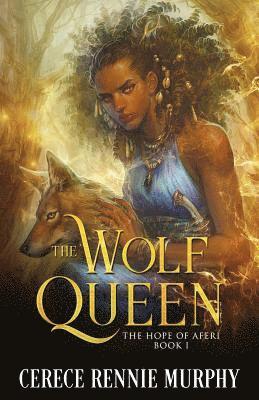 Cerece Rennie Murphy - Wolf Queen, Häftad