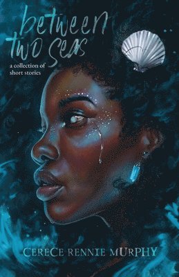 Cerece Rennie Murphy - Between Two Seas, Häftad