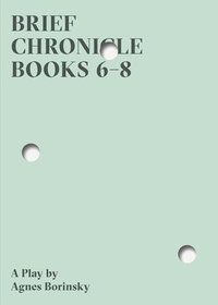 bokomslag Brief Chronicle, Books 6-8