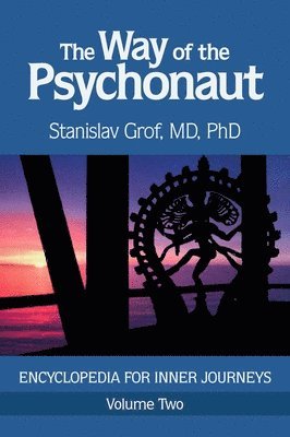 Stanislav Grof - Way of the Psychonaut Vol. 2, Häftad