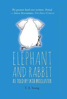 bokomslag Elephant and Rabbit As Told By Skib Bricluster