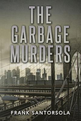 The Garbage Murders 1