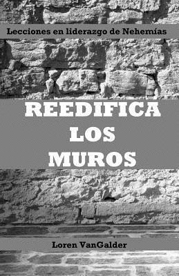 Reedifica los muros 1