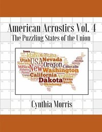 bokomslag American Acrostics Volume 4: The Puzzling States of the Union