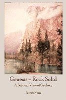 bokomslag Genesis - Rock Solid: A Biblical View of Geology