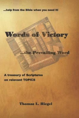 Words of Victory...the Prevailing Word 1