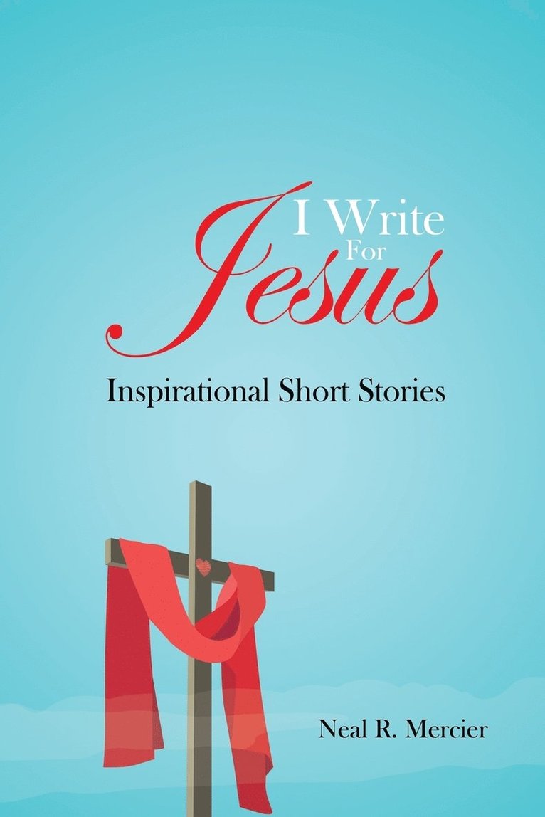 I Write For Jesus 1