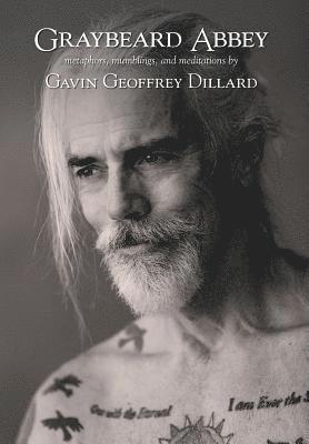 Gavin Geoffrey Dillard - Graybeard Abbey, Inbunden