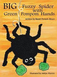 bokomslag Big Fuzzy Spider with Green Pompom Hands