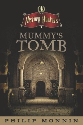 Philip Monnin - Mummy's Tomb, Häftad