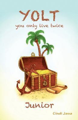 bokomslag Yolt Junior: You Only Live Twice