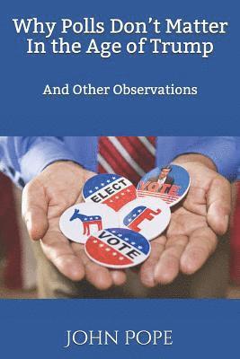 John Pope - Why Polls Don, Häftad