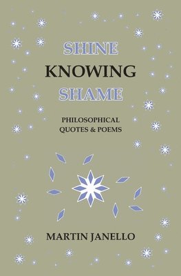 Shine Knowing Shame