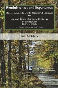bokomslag Reminiscences and Experiences, 2nd Edition: Life and Times of A Rural Kentucky Schoolteacher 1890s - 1930s