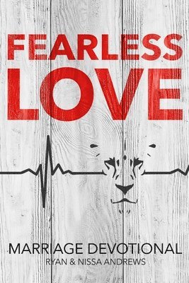 bokomslag Fearless Love Marriage Devotional