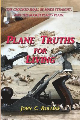 Plane Truths for Living 1