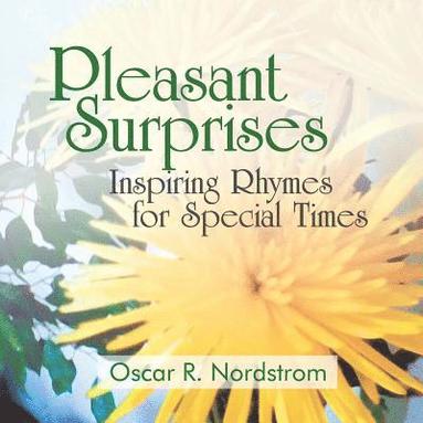 bokomslag Pleasant Surprises: Inspiring Rhymes for Special Times