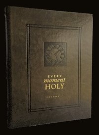bokomslag Every Moment Holy, Volume I