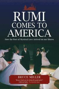 bokomslag Rumi Comes to America