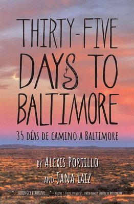 bokomslag Thirty Five Days to Baltimore: 35 Dias de Camina a Baltimore