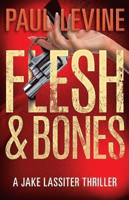 Flesh & Bones 1