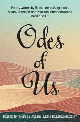 Shirley Jones Luke, Eddie Maisonet - Odes of Us, Häftad