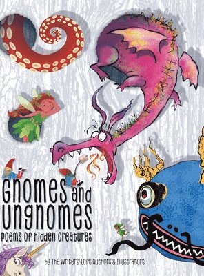 Audrey Day-Williams, Kristen Wixted, Robert Thibeault - Gnomes & Ungnomes, Inbunden
