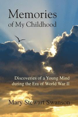 Memories of My Childhood 1