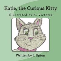 bokomslag Katie, the Curious Kitty